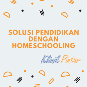 Solusi pendidikan dengan homeschooling
